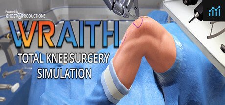 Ghost Productions: Wraith VR Total Knee Replacement Surgery Simulation PC Specs