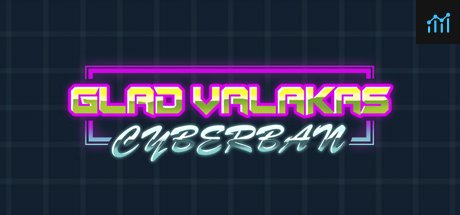 Glad Valakas: Cyberban PC Specs