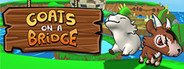 Goats on a Bridge System Requirements