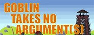Goblin Takes No Argument[s] System Requirements