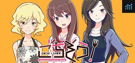 Gochi-Show! -How To Learn Japanese Cooking Game- PC Specs