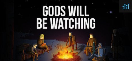 Gods Will Be Watching PC Specs