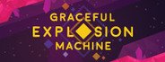 Can I Run Graceful Explosion Machine?