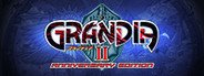 Grandia II Anniversary Edition System Requirements