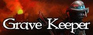 Grave Keeper System Requirements