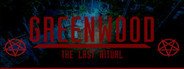 Greenwood the Last Ritual System Requirements