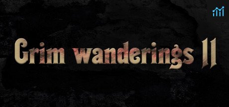 Grim wanderings 2 PC Specs