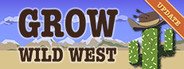 GROW: Wild West System Requirements