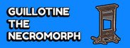 Guillotine System Requirements