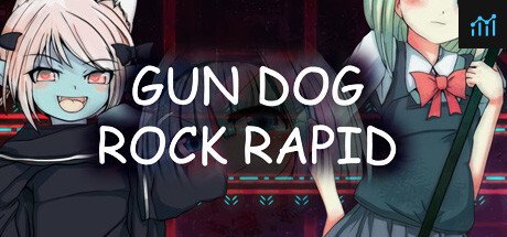 GUN DOG ROCK RAPID PC Specs