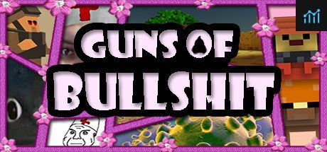Guns of Bullshit PC Specs