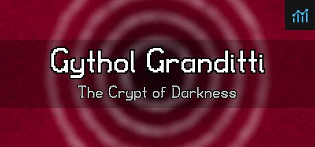Gythol Granditti: The Crypt of Darkness PC Specs