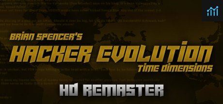 Hacker Evolution - 2019 HD remaster PC Specs
