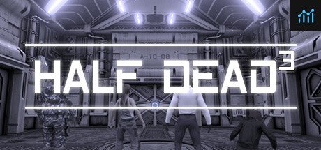 HALF DEAD 3 PC Specs