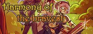 Harmony of the bravest System Requirements