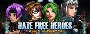 Hate Free Heroes: Agents of Aggro City [3D Enhanced] System Requirements