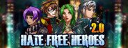 Hate Free Heroes RPG 2.0 System Requirements