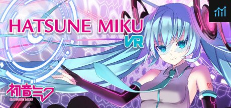 Hatsune Miku VR / 初音ミク VR PC Specs