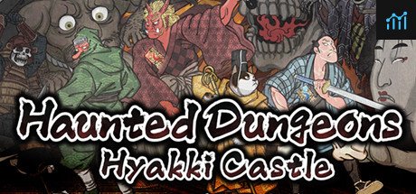 Haunted Dungeons: Hyakki Castle PC Specs