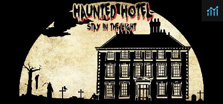 Haunted Hotel: Stay in the Light PC Specs