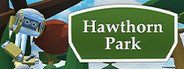 Hawthorn Park System Requirements