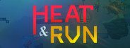 Heat and Run System Requirements