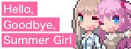 Hello, Goodbye, Summer Girl System Requirements