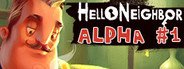 Hello Neighbor Alpha 1 System Requirements