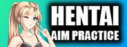 Hentai Aim Practice System Requirements