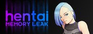Hentai: Memory leak System Requirements