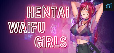 Hentai Waifu Girls PC Specs