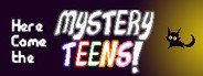 Here Come the Mystery Teens! System Requirements