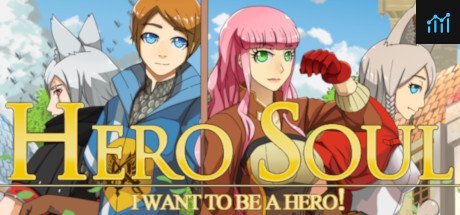 Hero Soul: I want to be a Hero! PC Specs