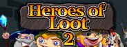 Can I Run Heroes of Loot 2?