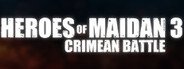 Heroes Of Maidan 3: Crimean Battle System Requirements