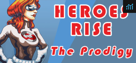 Heroes Rise: The Prodigy System Requirements