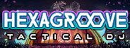 Hexagroove: Tactical DJ System Requirements