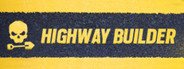 Highway Builder System Requirements