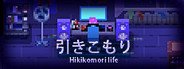 Hikikomori life System Requirements