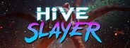 Hive Slayer System Requirements