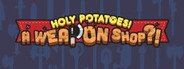 Can I Run Holy Potatoes! A Weapon Shop?!?