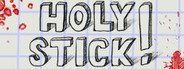 Holy Stick! System Requirements