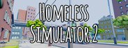 Homeless Simulator 2 System Requirements
