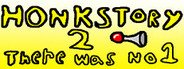 Honkstory 2: There was No 1 System Requirements
