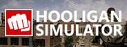 Can I Run Hooligan Simulator?