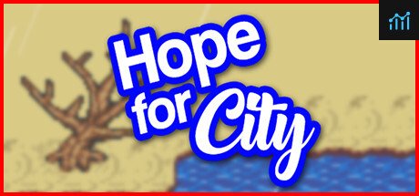 Hope for City PC Specs
