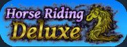 Can I Run Horse Riding Deluxe 2?