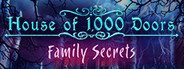 House of 1000 Doors: Family Secrets System Requirements