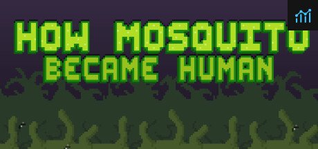 How Mosquito Became Human PC Specs
