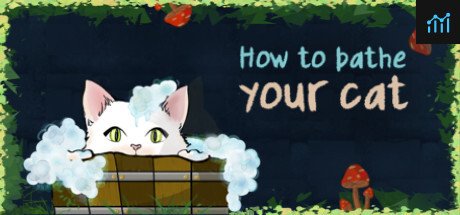 How To Bathe Your Cat PC Specs